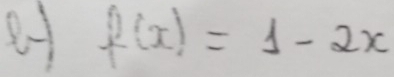 f(x)=1-2x