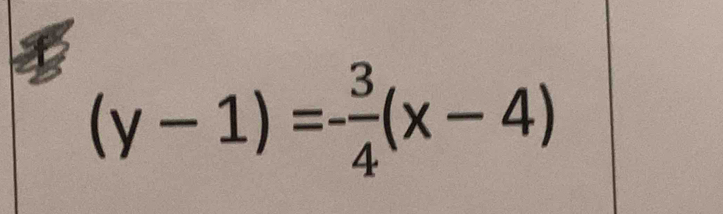 (y-1)=- 3/4 (x-4)