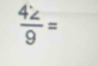  4∠ /9 =