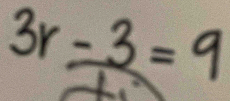 3r-3= 9 
 1/2 