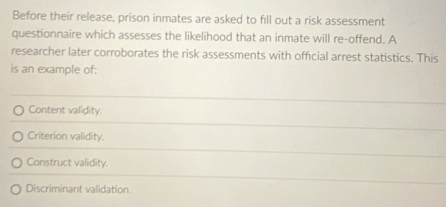 Solved: Before their release, prison inmates are asked to fill out a ...