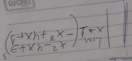 lim _xto 1(beginarrayr x^2-4x+3 -x^3+4x+1)^3