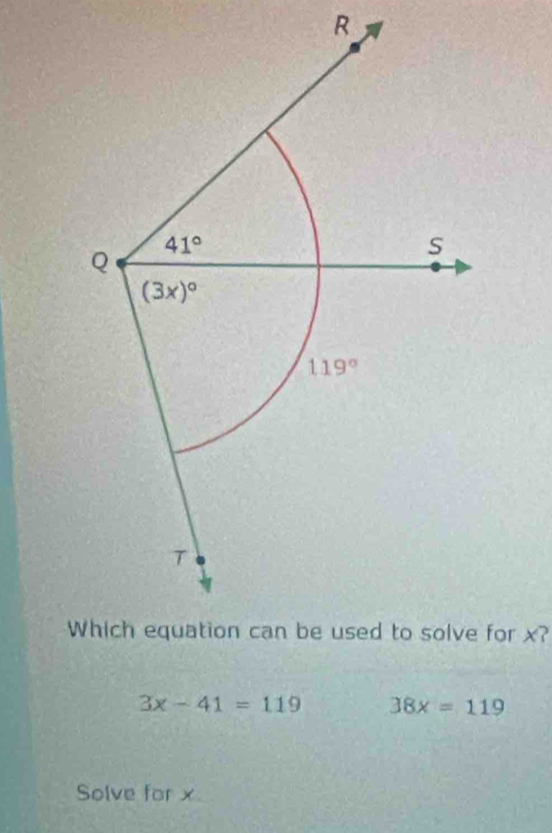 for x?
3x-41=119 38x=119
Solve for x