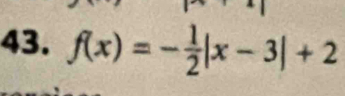 f(x)=- 1/2 |x-3|+2