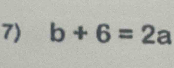 b+6=2a