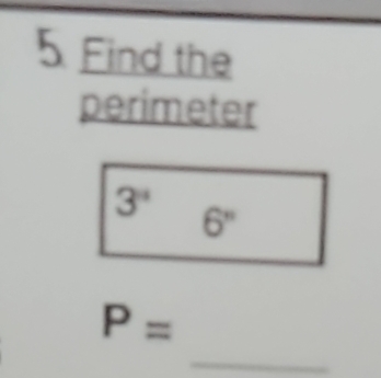 Find the 
perimeter
3^n 6^n
_
P=