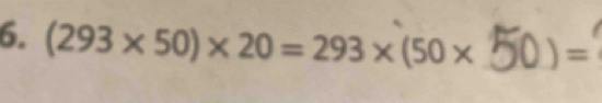 (293* 50)* 20=293* (50* )=