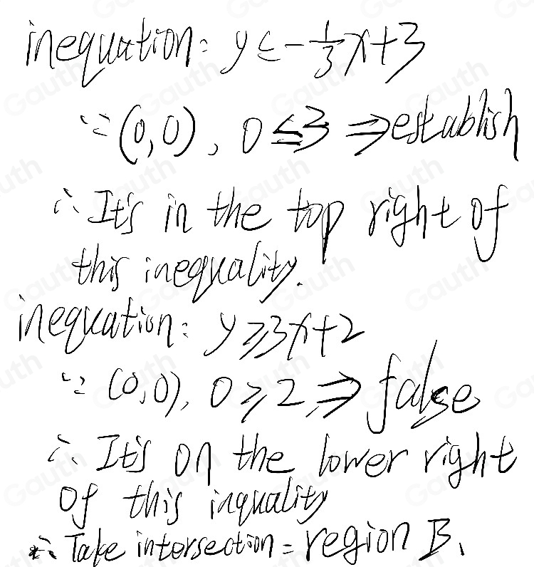 Solved: y≤ - 1/3 x+3 y≥ 3x+2 Click here for long description A. Region ...