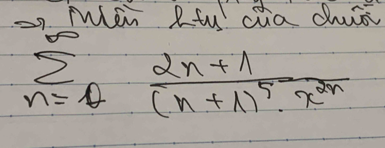 Man Rtu cha due
sumlimits _(n=1)^(∈fty)frac 2n+1(n+1)^5· x^(2n)