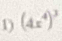 (4x^4)^3