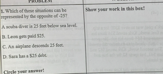 PROBLEM
1.
r
A
B
C
D
Circle your answer!