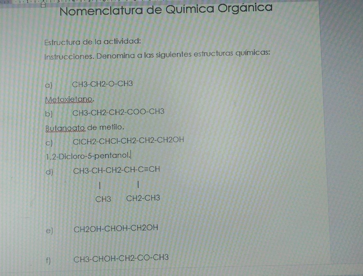 Resuelto:Nomenclatura de Química Orgánica Estructura de la actividad ...