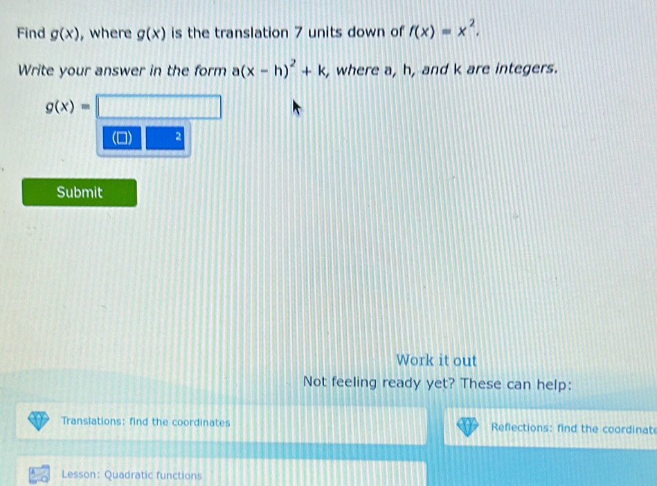 Solved: Find g(x) , where g(x) is the translation 7 units down of f(x ...