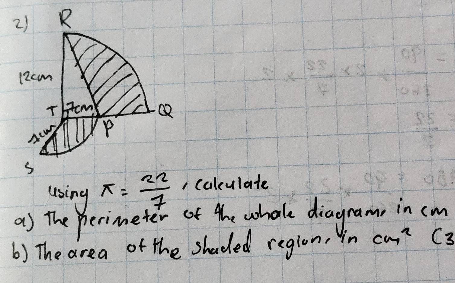 using
π = 22/7  , calculate 
as the perimeter at the whale diagram in cm
() The area of the shaded region, Ym cm^2 C_3