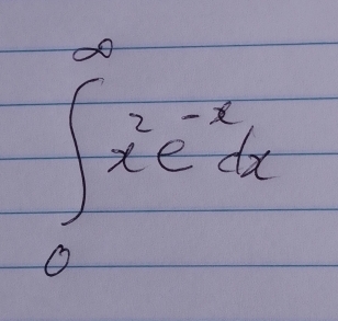 ∈t _0^((∈fty)x^2)e^(-x)dx