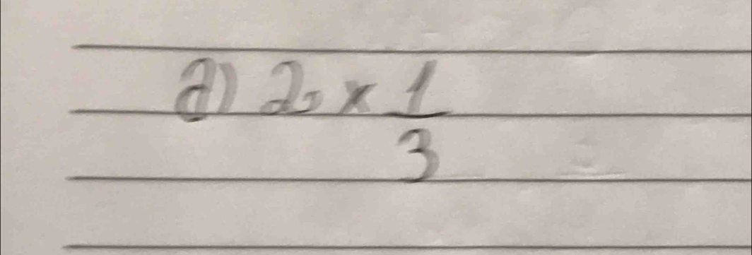 2*  1/3 