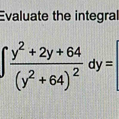 Evaluate the integral