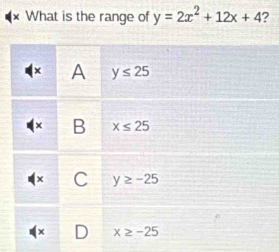 What is the range of y=2x^2+12x+4 ?