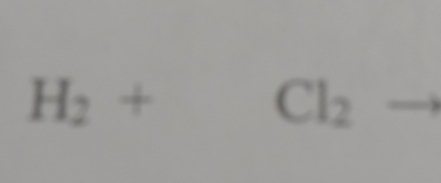 H_2+Cl_2to