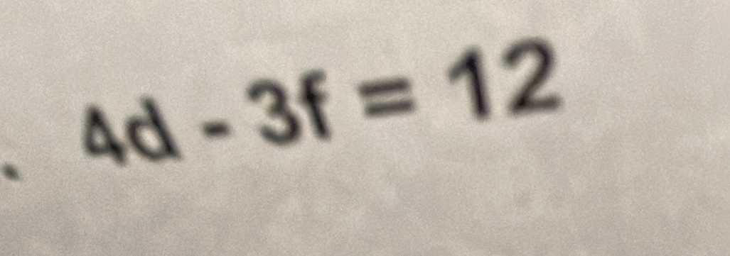 、 4d-3f=12