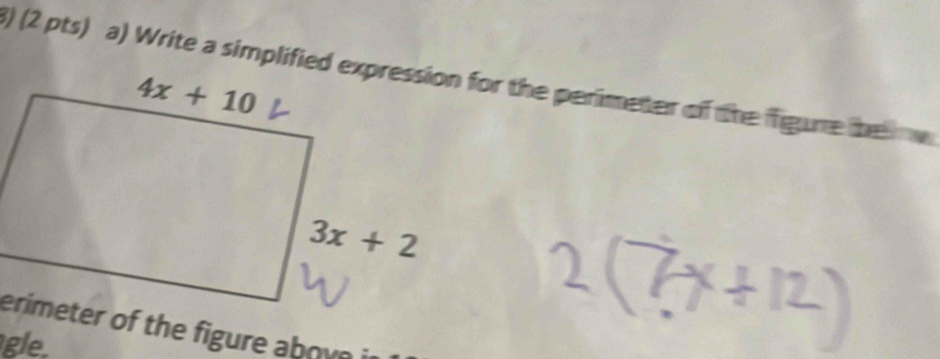 Solved: Write a simplified expression for the perimeter of the figure ...