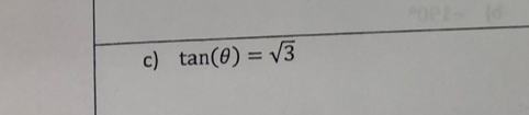 tan (θ )=sqrt(3)