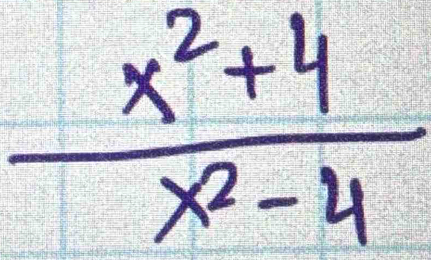  (x^2+4)/x^2-4 