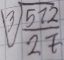 sqrt[3](frac 512)27