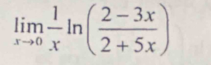 limlimits _xto 0 1/x ln ( (2-3x)/2+5x )