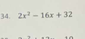 2x^2-16x+32