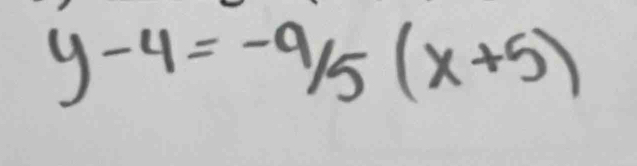 y-4=-9/5(x+5)