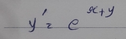 y'=e^(x+y)