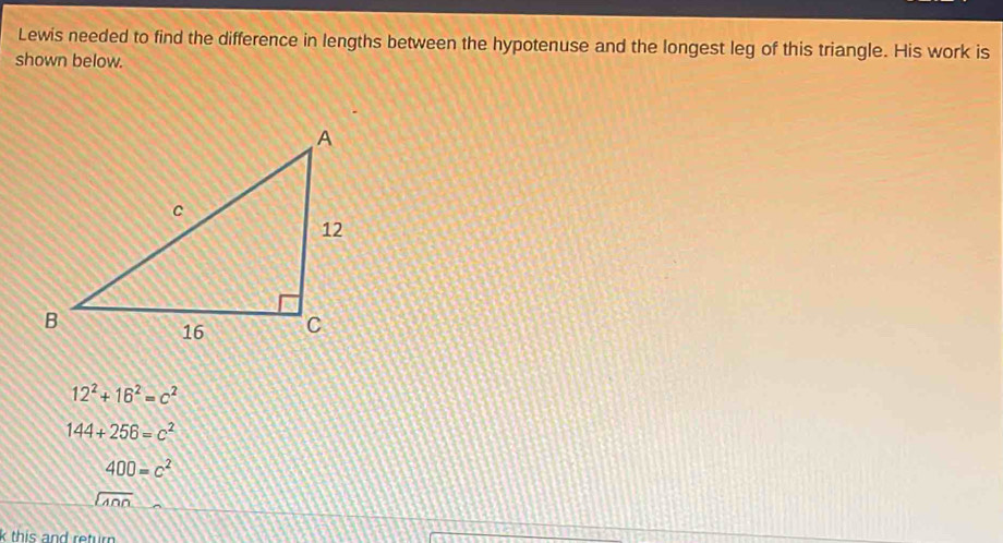 Solved: Lewis needed to find the difference in lengths between the ...