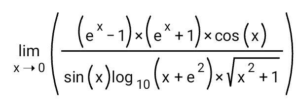 limlimits _xto 0(frac (e^x-1)* (e^x+1)* cos (x)sin (x)log _10(x+e^2)* sqrt(x^2+1))