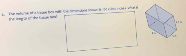 تم الحل:The volume of a tissue box with the dimensions shown is 180 ...