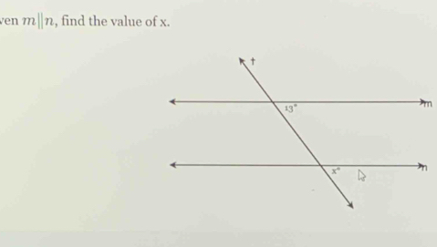 ven mparallel n , find the value of x.