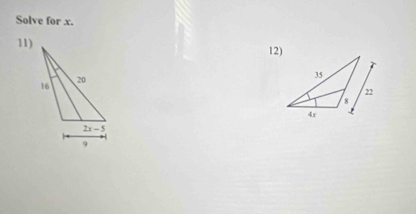 Solve for x.
11)
12)