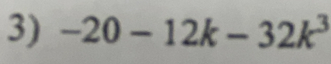 -20-12k-32k^3