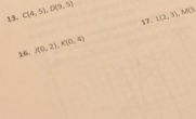 C(4,5), D(9,5)
17 . L(2,3), M(3
16. A(0,2), K(0,4)