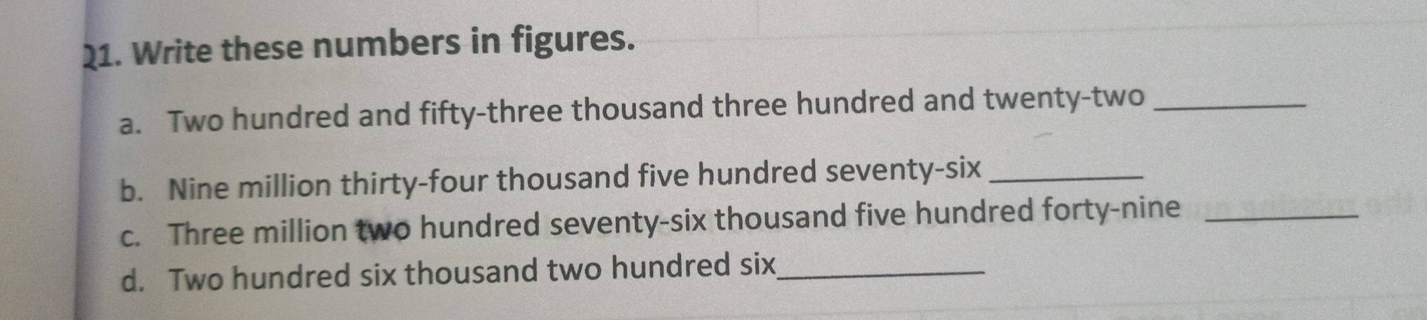 Solved: Write these numbers in figures. a. Two hundred and fifty-three ...
