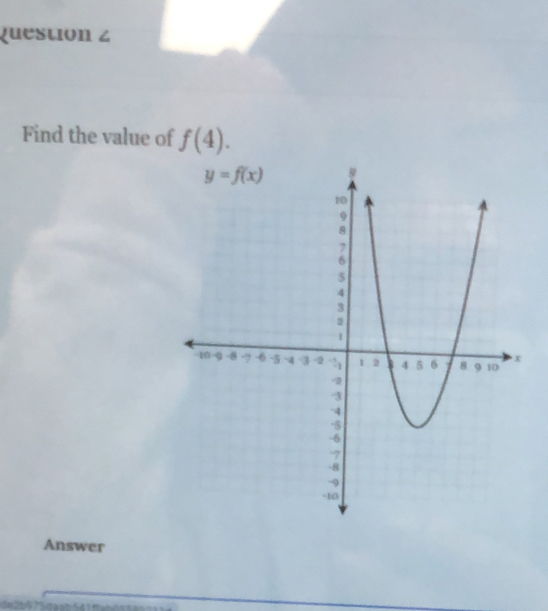 Find the value of f(4).
Answer