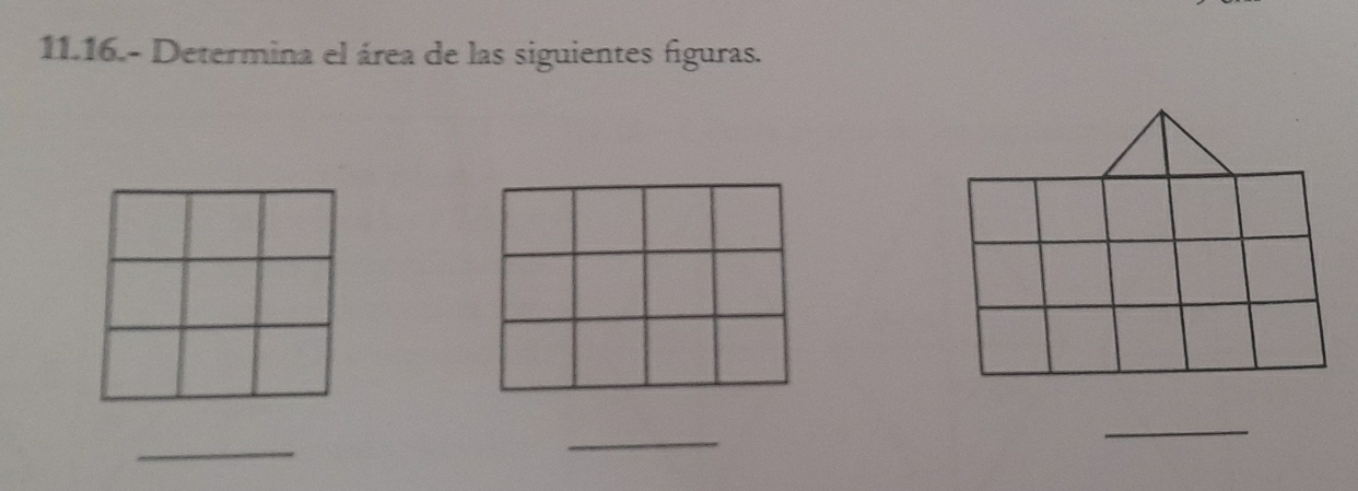 11.16.- Determina el área de las siguientes figuras. 
_ 
_ 
_