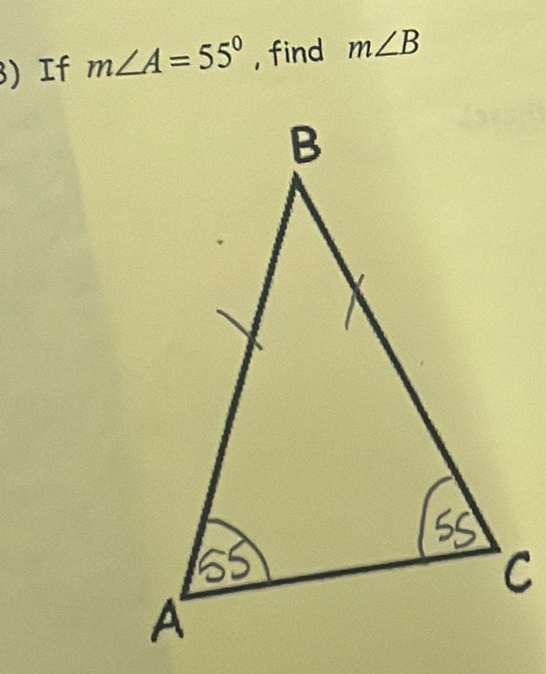 ) If m∠ A=55° , find m∠ B