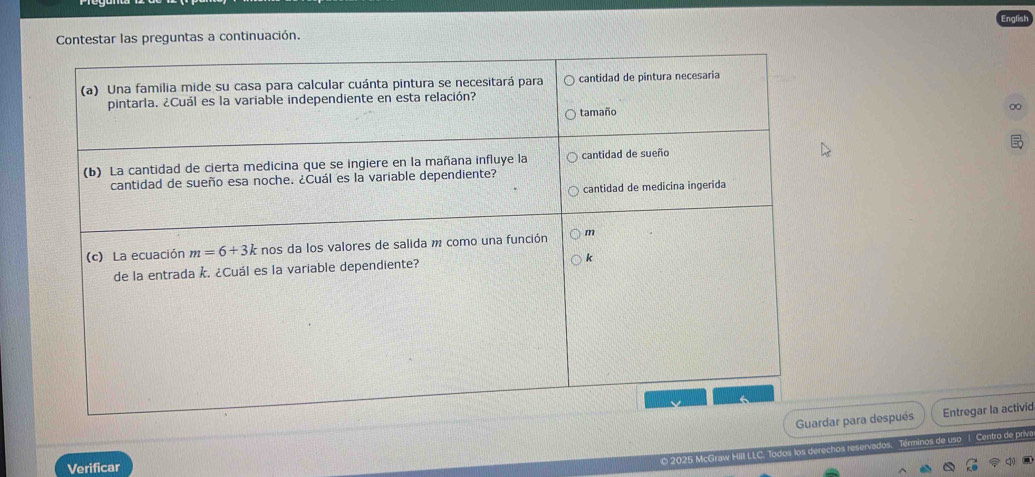 Contestar las preguntas a continuación.
∞
dar para después Entregar la activid
O 2025 McGraw Hill LLC. Todos los derechos reservados. Términos de uso | Centro de priva
Verificar