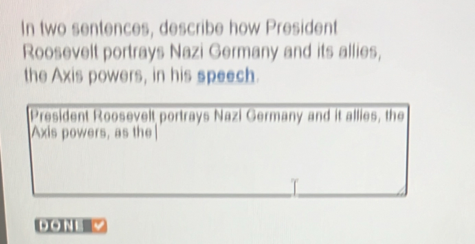 Solved: In two sentences, describe how President Roosevelt portrays ...