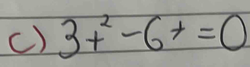 3t^2-6t=0