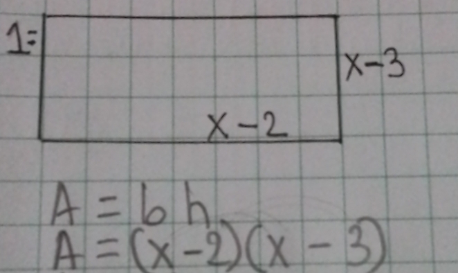 A=6h
A=(x-2)(x-3)