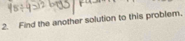 Find the another solution to this problem.