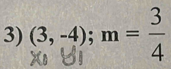 (3, -4); m =