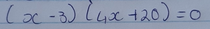 (x-3)(4x+20)=0